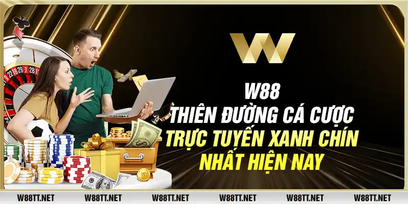 Giới thiệu về W88 - W88 Casino