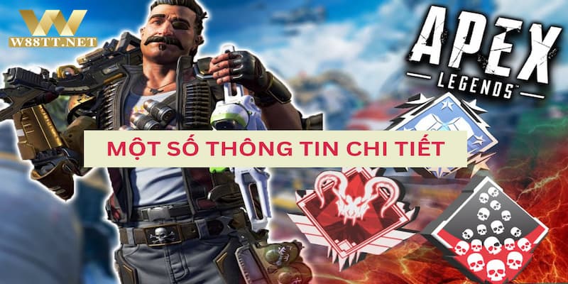 Một số thông tin chi tiết về Apex Legends 